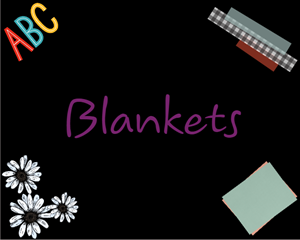 Blankets