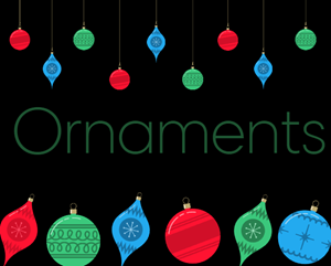 Ornaments