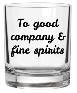 To Good Company & Fine Spirits