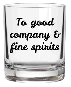 To Good Company & Fine Spirits